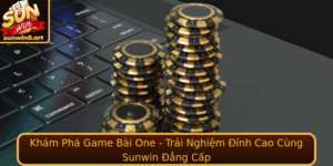 Kham Pha Game Bai One Trai Nghiem Inh Cao Cung Sunwin Ang Cap