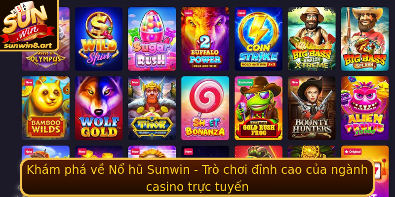 Kham Pha Ve No Hu Sunwin Tro Choi Inh Cao Cua Nganh Casino Truc Tuyen
