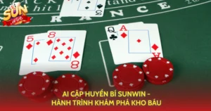 Ai Cap Huyen Bi Sunwin Hanh Trinh Kham Pha Kho Bau