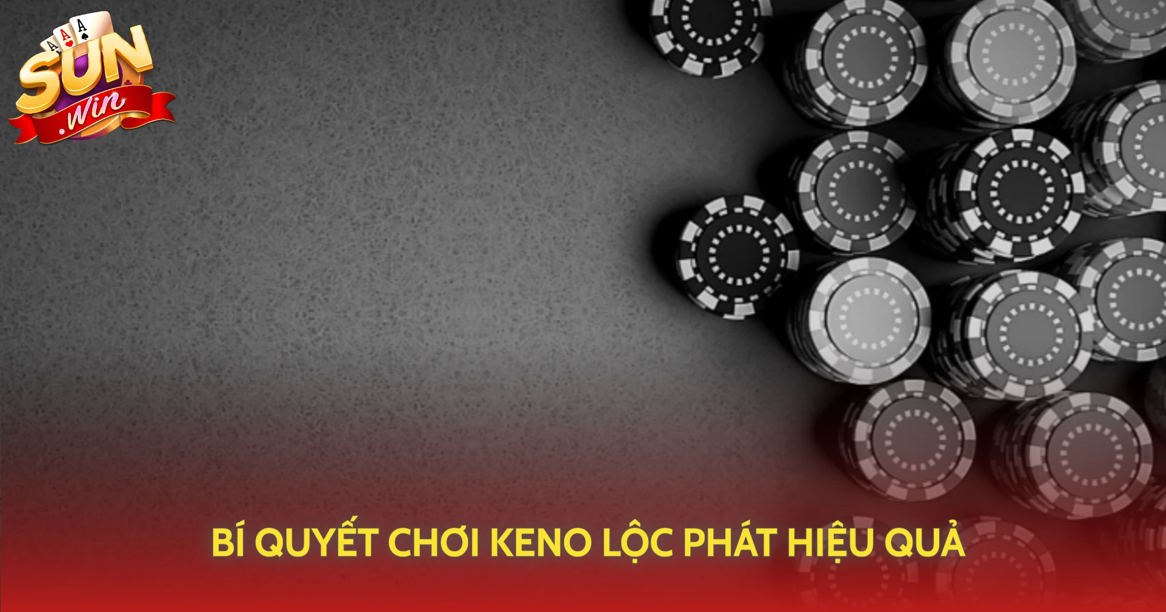 Bí Quyết Chơi Keno Lộc Phát Hiệu Quả