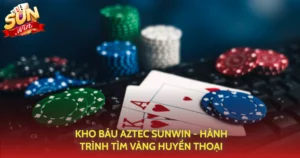 Kho Bau Aztec Sunwin Hanh Trinh Tim Vang Huyen Thoai