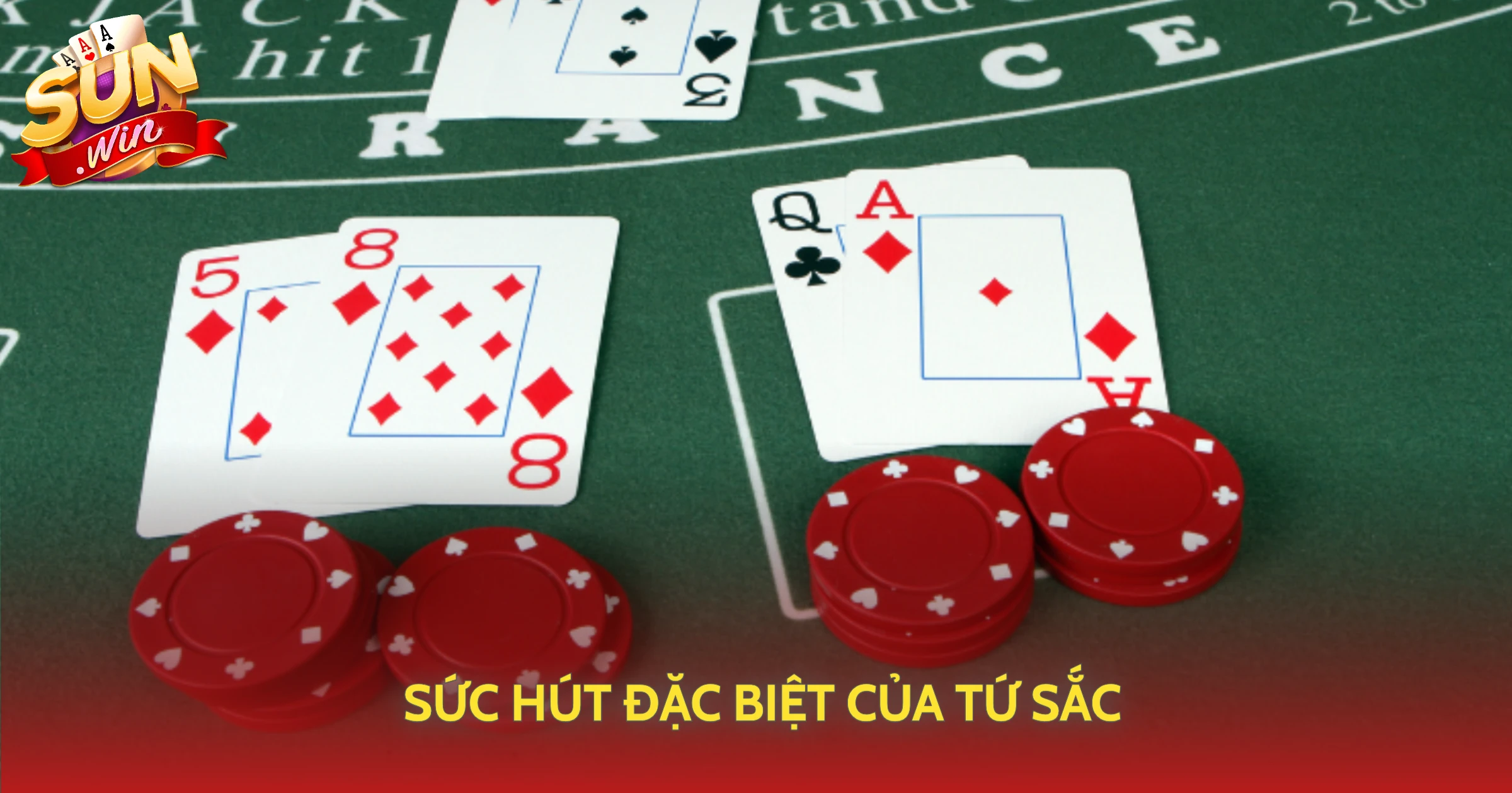 Sức Hút Đặc Biệt Của Tứ Sắc